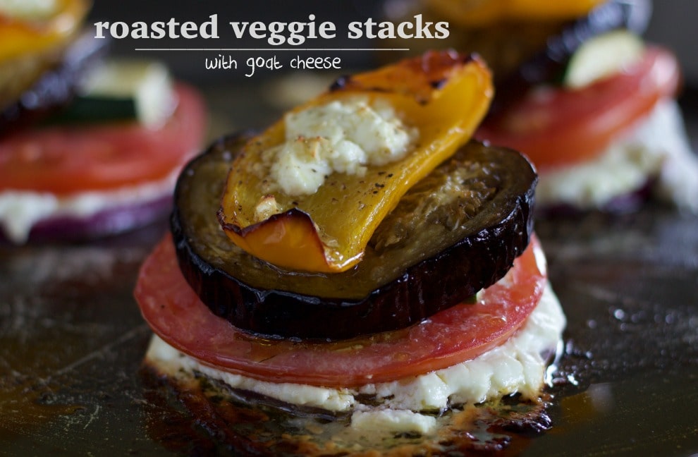 roasted veggie stacks with goat cheese