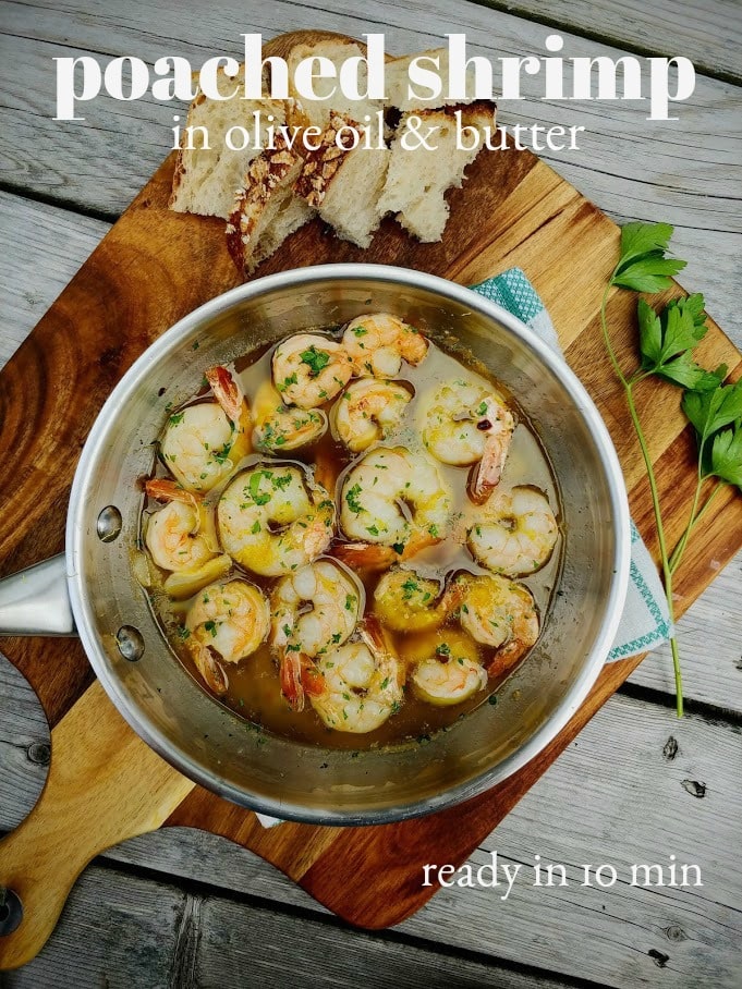 poached shrimp in olive oil & butter