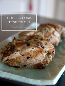 Grilled Pork Tenderloin - The Culinary Chase