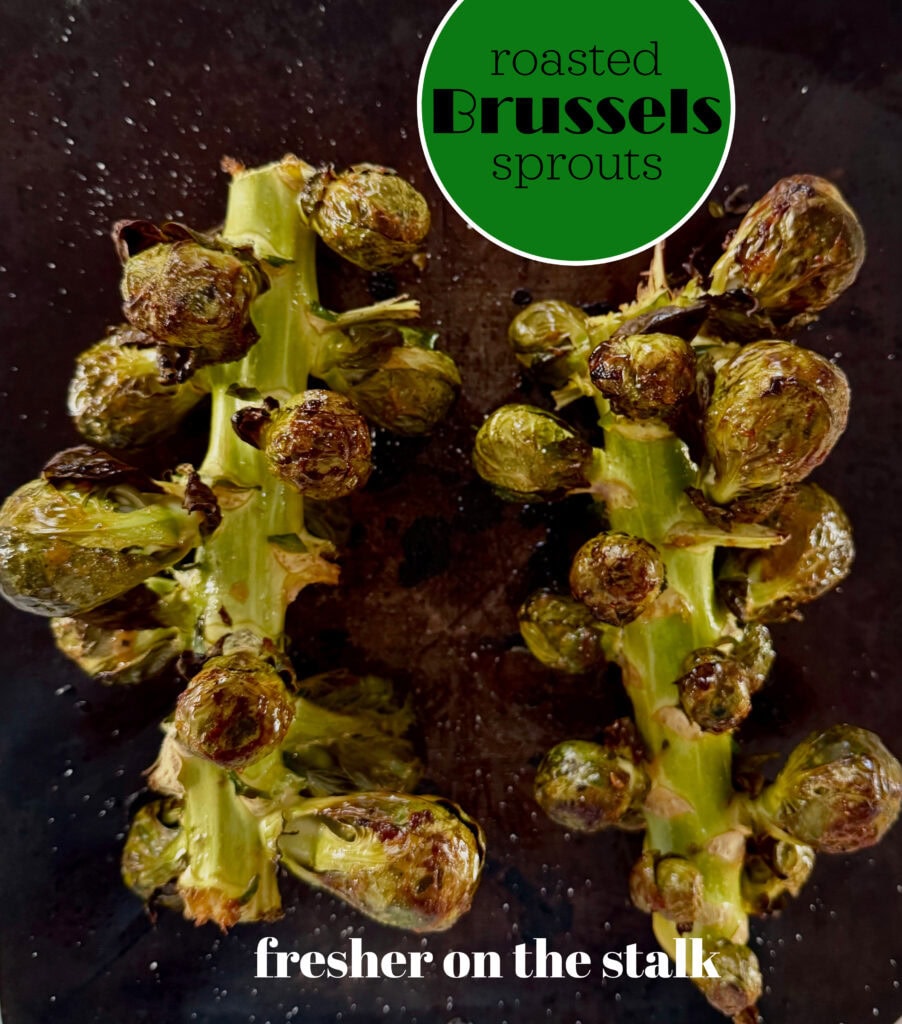 roasted Brussels sprouts